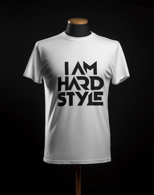 “I AM HARDSTYLE”  Unisex Stretch T-shirt – For the Bold & Unapologetic